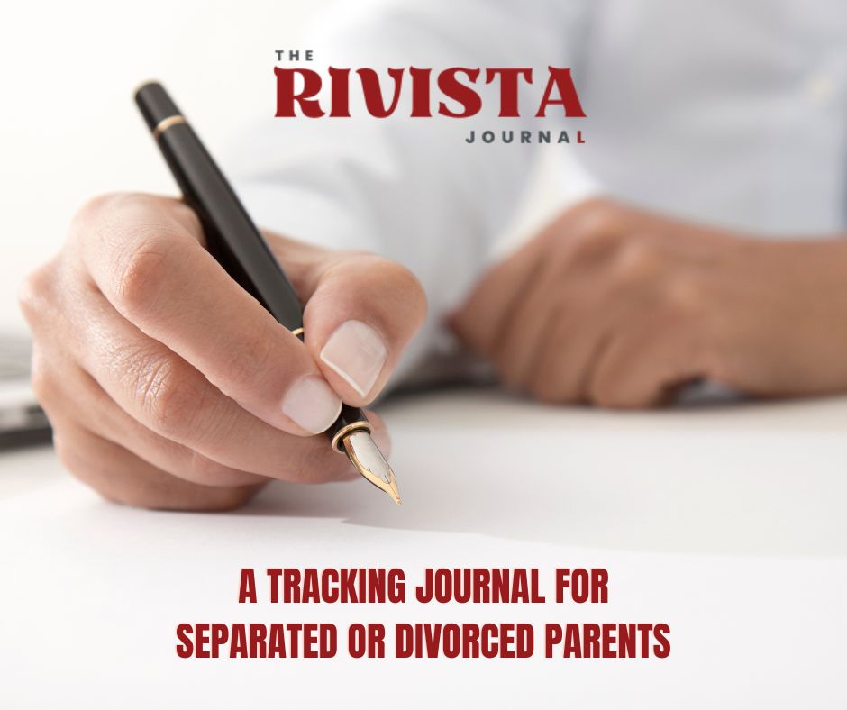 Using the journal for divorce documentation strategy.